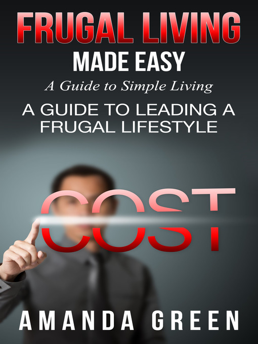 Title details for Frugal Living Made Easy by Amanda Green - Available